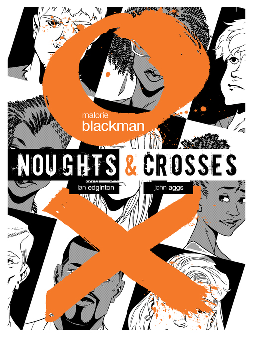 Title details for Noughts & Crosses Graphic Novel by Malorie Blackman - Available
